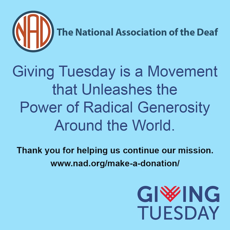 Text: Giving Tuesday is a Movement that Unleashes the
Power of Radical Generosity
Around the World.

Thank you for helping us continue our mission.

Link: https://www.nad.org/make-a-donation/

Image lower right: Giving Tuesday with heart instead of V