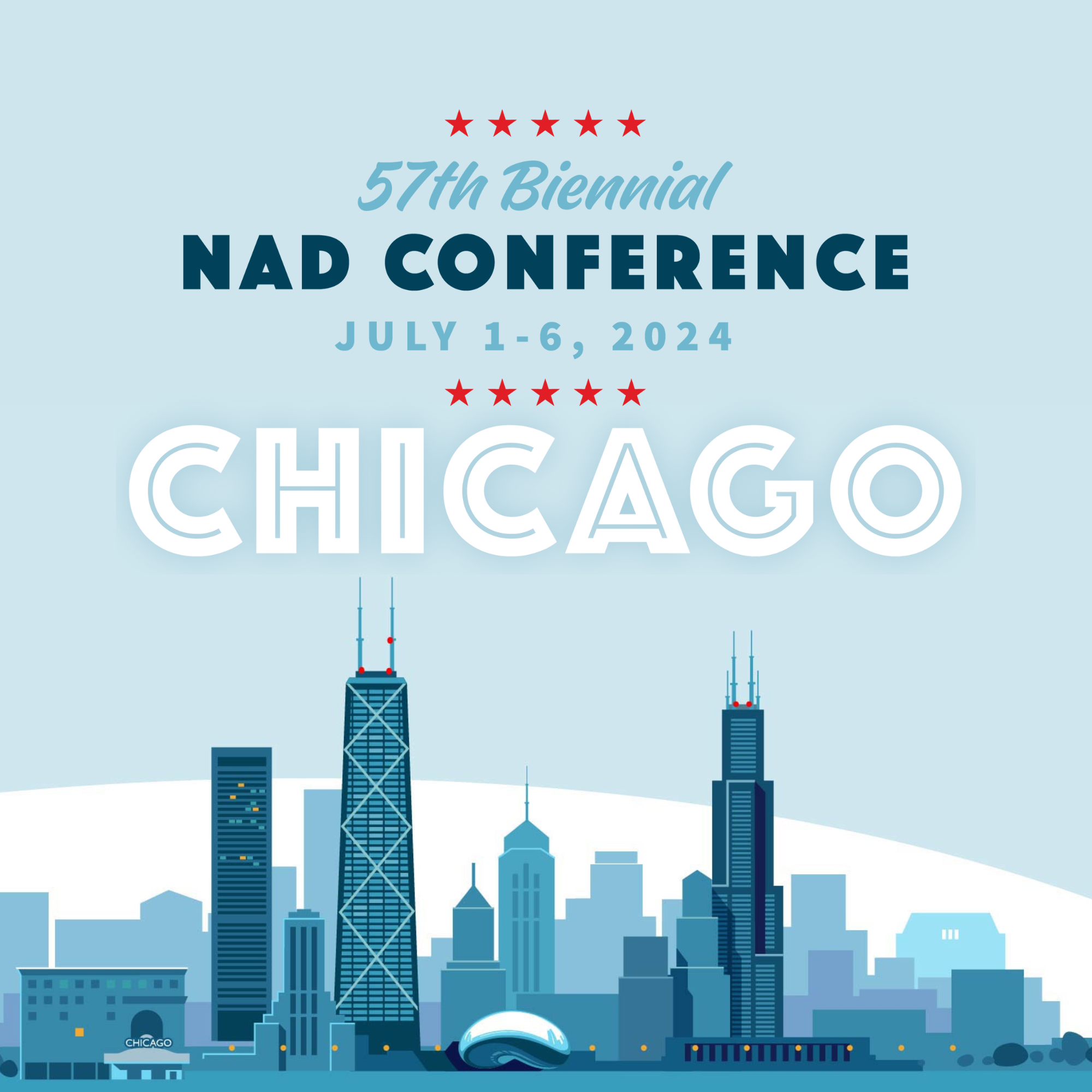 Poster of #2024 NAD Conference. Background is a drawing of Chicago's skyline including Sears Tower and John Hancock Tower along with Navy Pier. Text: 57th Biennial NAD Conference July 1-6, 2024 Chicago