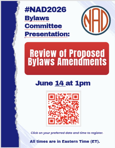 Blue and white flyer with text and a round logo that says "NAD." Text reads "#NAD2026, Bylaws Committee Presentation: Review of Proposed Bylaws Amendments, June 14 at 1pm." Below is a red QR code. At the bottom, there is small text about registration and Eastern Time.
